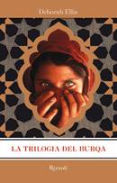 Ellis Deborah, La trilogia del burqa