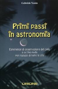 VANIN GABRIELE, Primi passi in astronomia