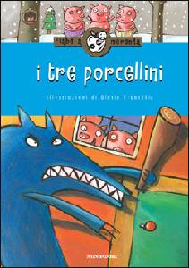 AA.VV., Fiabe a merenda - i tre porcellini