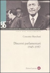 MARCHESI CONCETTO, Discorsi parlamentari