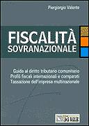 VALENTE PIERGIORGIO, Fiscalit sovranazionale