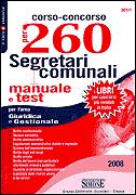 AA.VV., Concorso per 260 segretari comunali.Manuale e Test