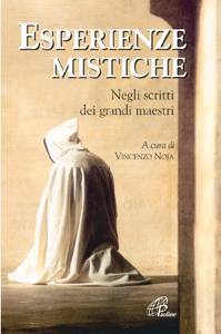 NOJA VINCENZO, Esperienze mistiche