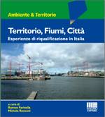 FARINELLA RONCONI, Territorio,fiumi,citt Esperienze riqualificazione