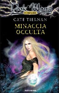 TIERNAN CATE, Minaccia occulta