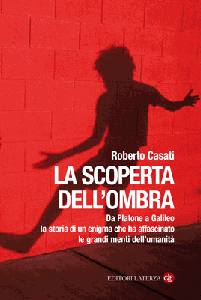 CASATI ROBERTO, La scoperta dell