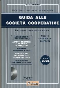 FRIZZERA BRUNO, Guida alle societ cooperative 2008