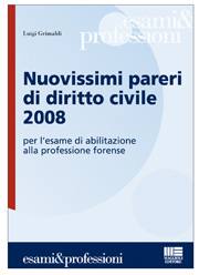 GRIMALDI LUIGI, Nuovissimi pareri di diritto civile 2008