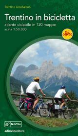 AA.VV., Trentino in bicicletta 120 mappe 1:50.000