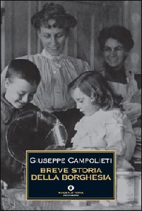 CAMPOLIETI GIUSEPPE, Breve storia della borghesia