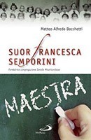 BOCCHETTI MATTEO, Suor Francesca Semporini