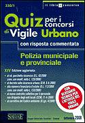 AA.VV., Quiz per i concorsi di vigile urbano e  polizia