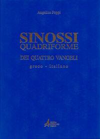 POPPI ANGELO, Sinossi quadriforme dei 4 Vangeli Greco - Italiano