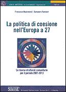 MASTRONARDI-..., Politica Europa a 27. Risorse strutturali 2007-13