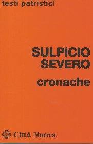 SULPICIO SEVERO, Cronache