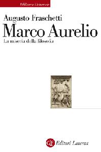 FRASCHETTI AUGUSTO, Marco Aurelio - La miseria della filosofia