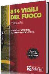 AA.VV., 814 vigili del fuoco Manuale preselezione