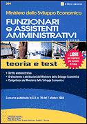 AA.VV., Funzionari e assistenti amministrativi Teoria Test