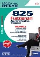 AA.VV., 825 Funzionari Amministrativo tributari Manuale