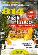 AA.VV., 814 vigili del fuoco nel corpo nazionale Manuale