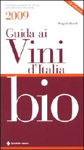 RASTELLI PIERPAOLO, Guida ai vini BIO d