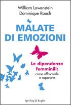 LOWENSTEIN WILLIAM -, malate di emozioni