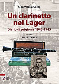 CACCO ALDO VALERIO, Un clarinetto nel lager