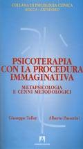 TOLLER - PASSERINI, Psicoterapia con la procedura immaginativa