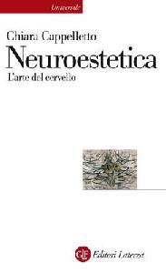 CAPPELLETTO CHIARA, Neuroestetica L