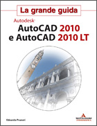 PRUNERI EDOARDO, Autodesk Autocad 2010 e autocad 2010 lt