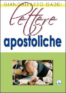 GADDI GIANGALEAZZO, Lettere apostoliche