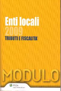 MODULO, Enti locali 2009. Tributi e fiscalit