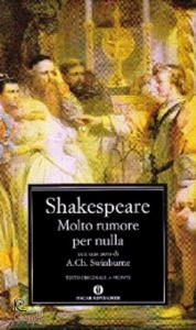 SHAKESPEARE WILLIAM, Molto rumore per nulla