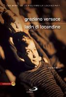 VERSACE GRAZIANO, ladri di locandine