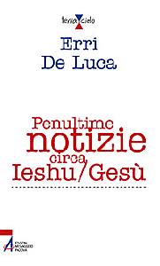 DE LUCA ERRI, Penultime notizie circa Ieshu/Ges