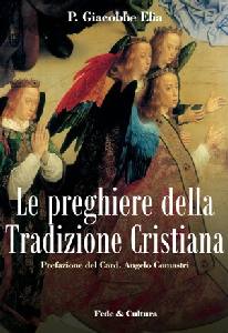 ELIA GIACOBBE, Le preghiere della tradizione cristiana