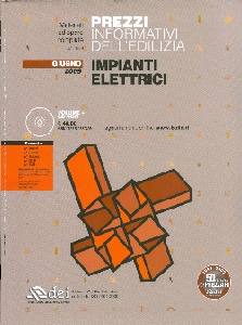 AA.VV., Impianti elettrici. Prezzi informativi edilizia