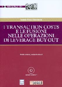 BONISSONI ANGELO, I transaction costs e le fusioni..