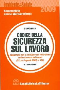 MAGLIA-COLOMBANI, Codice della sicurezza sul lavoro