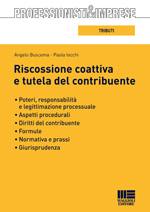 BUSCEMA - LOCCHI, Riscossione coattiva e tutela del contribuente