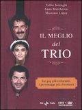 MARCHESINI .., Il meglio del trio   libro + dvd