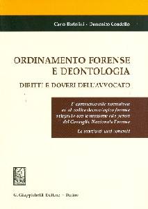 BARTOLINI - CONDELLO, Ordinamento forense e deontologia