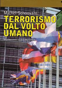 SCHOOYANS - LIBERT, Terrorismo dal volto umano