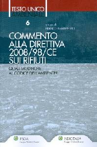 GIAMPIETRO FRANCO, Commento alla direttiva 2008/98/CE sui rifiuti
