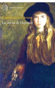 ARNIM VON ELIZABETH, la storia di christine