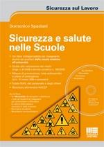 SPAZIANI DOMENICO, Sicurezza e salute nelle scuole