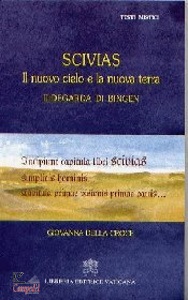 GIOVANNA DELLA CROCE, Scivias il nuovo cielo e la nuova terra