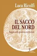 RICOLFI LUCA, Il sacco del nord