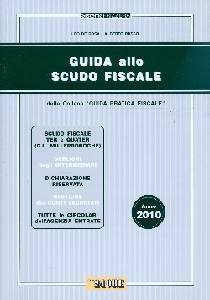 DE ROSA - RUSSO, Guida allo scudo fiscale