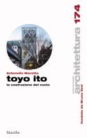 Marotta Antonello, toyo ito